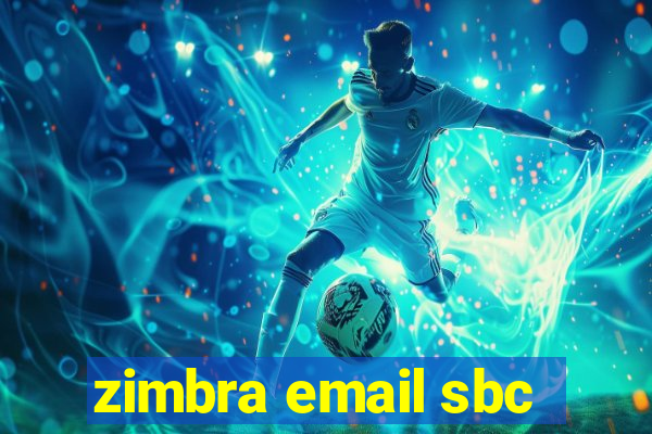 zimbra email sbc